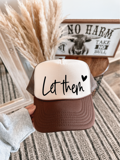 Let Them Trucker Hat (Brown)