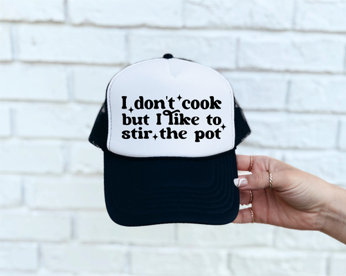 I Don't Cook Trucker Hat (Black)