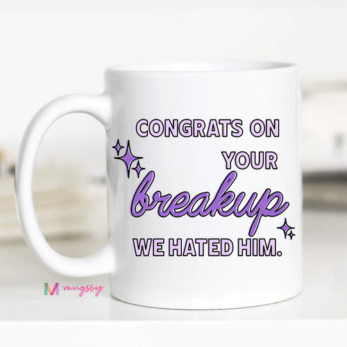 *Outlet* Congrats on your Breakup Coffee Mug