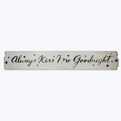 Wood Always Kiss Me Sign