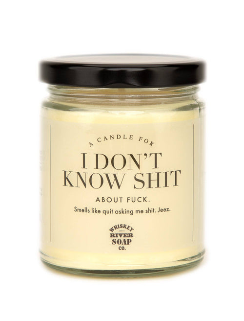 WTF I Don't Know Shit Candle