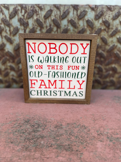 Nobody Is Walking Out On This Fun Christmas Sign
